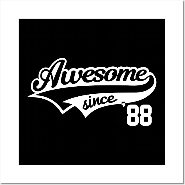 Awesome since 1988 Wall Art by hoopoe